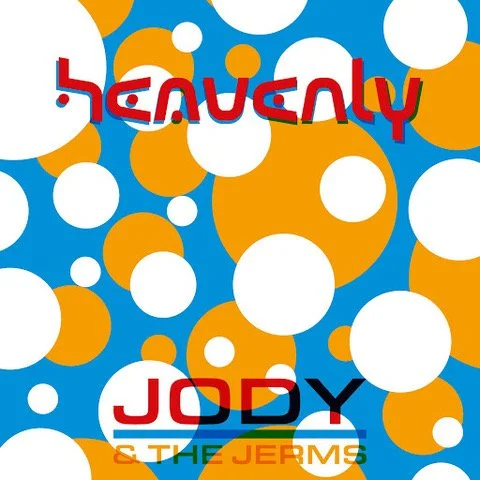 Jody and the Jerms - 'Heavenly'