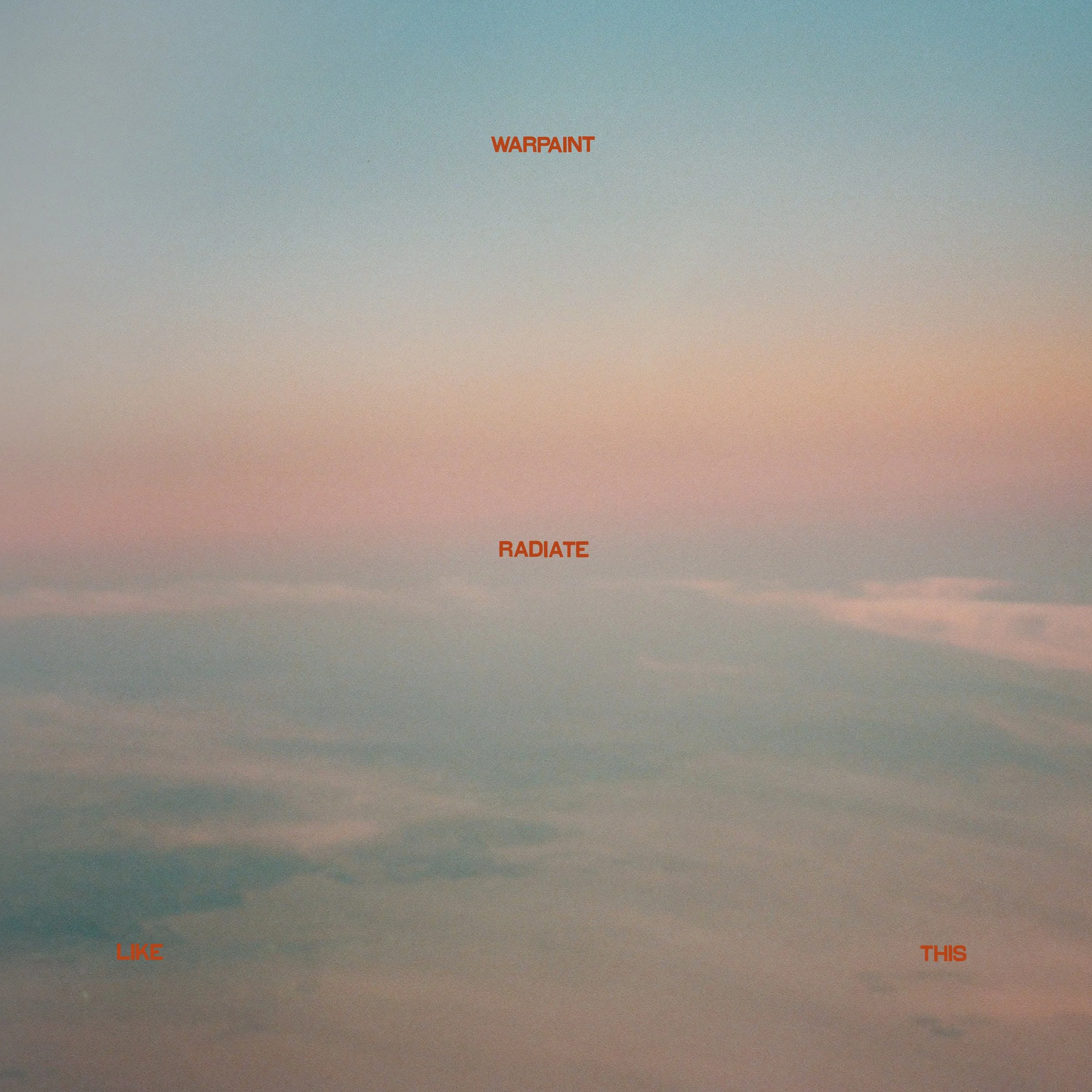 Album Review: Warpaint - 'Radiate Like This'