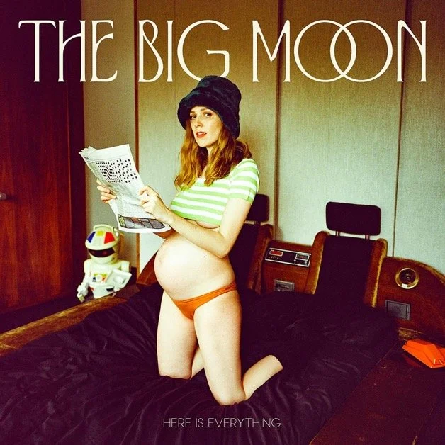 Album Review: The Big Moon - 'Here Is Everything'