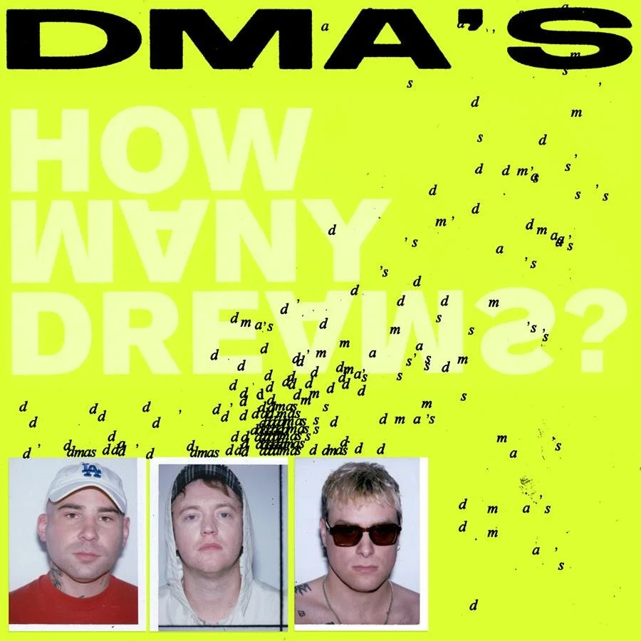 Album Review: DMA's - 'How Many Dreams?'
