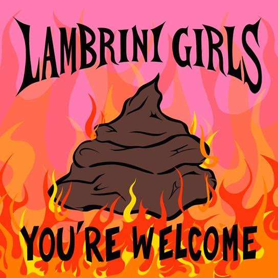 EP Review: Lambrini Girls - 'You're Welcome'