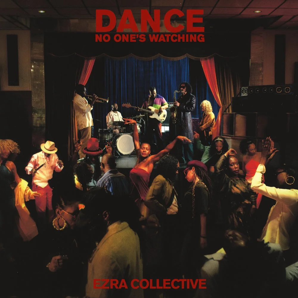 Album Review: Ezra Collective - 'Dance, No One's Watching'