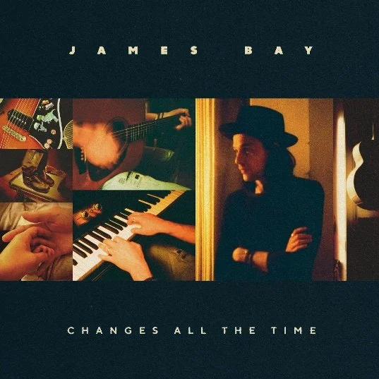 Album Review: James Bay - 'Changes All The Time'