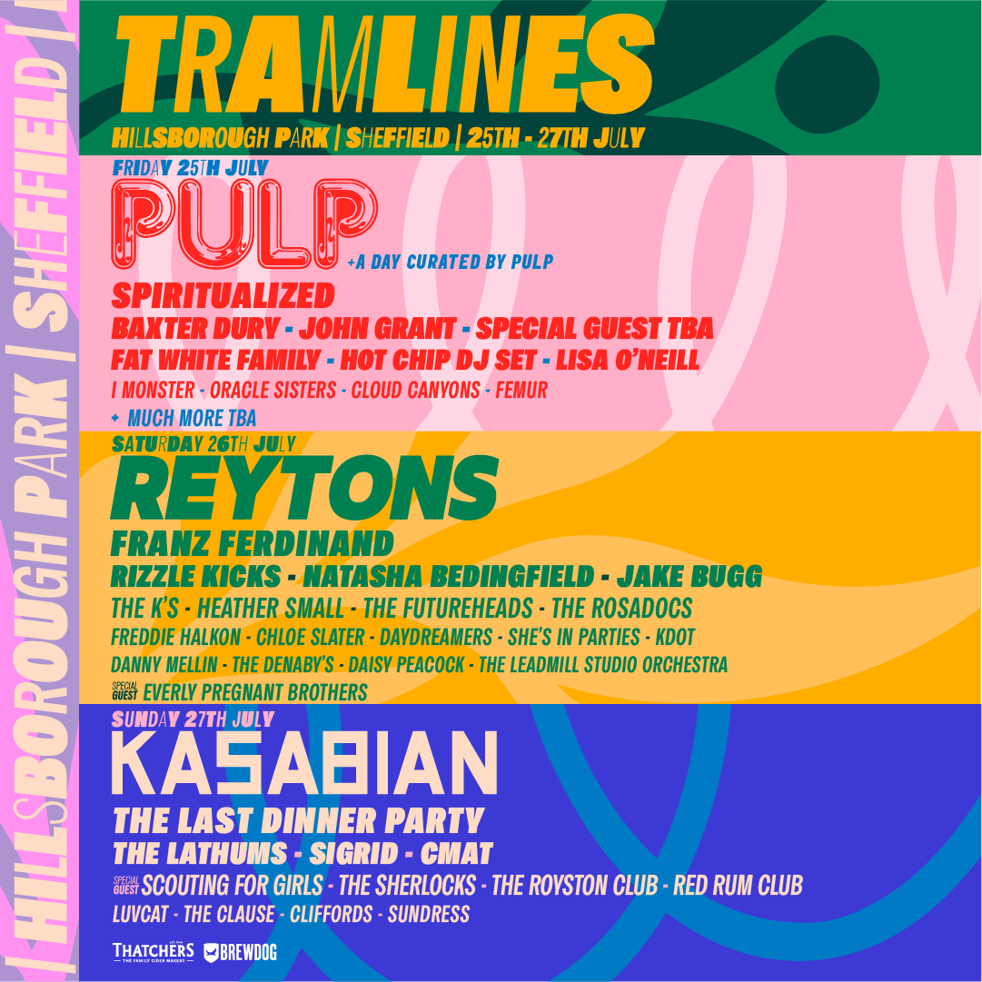 Festival News: Pulp, Kasabian, The Reytons and more announced for Tramlines 2025