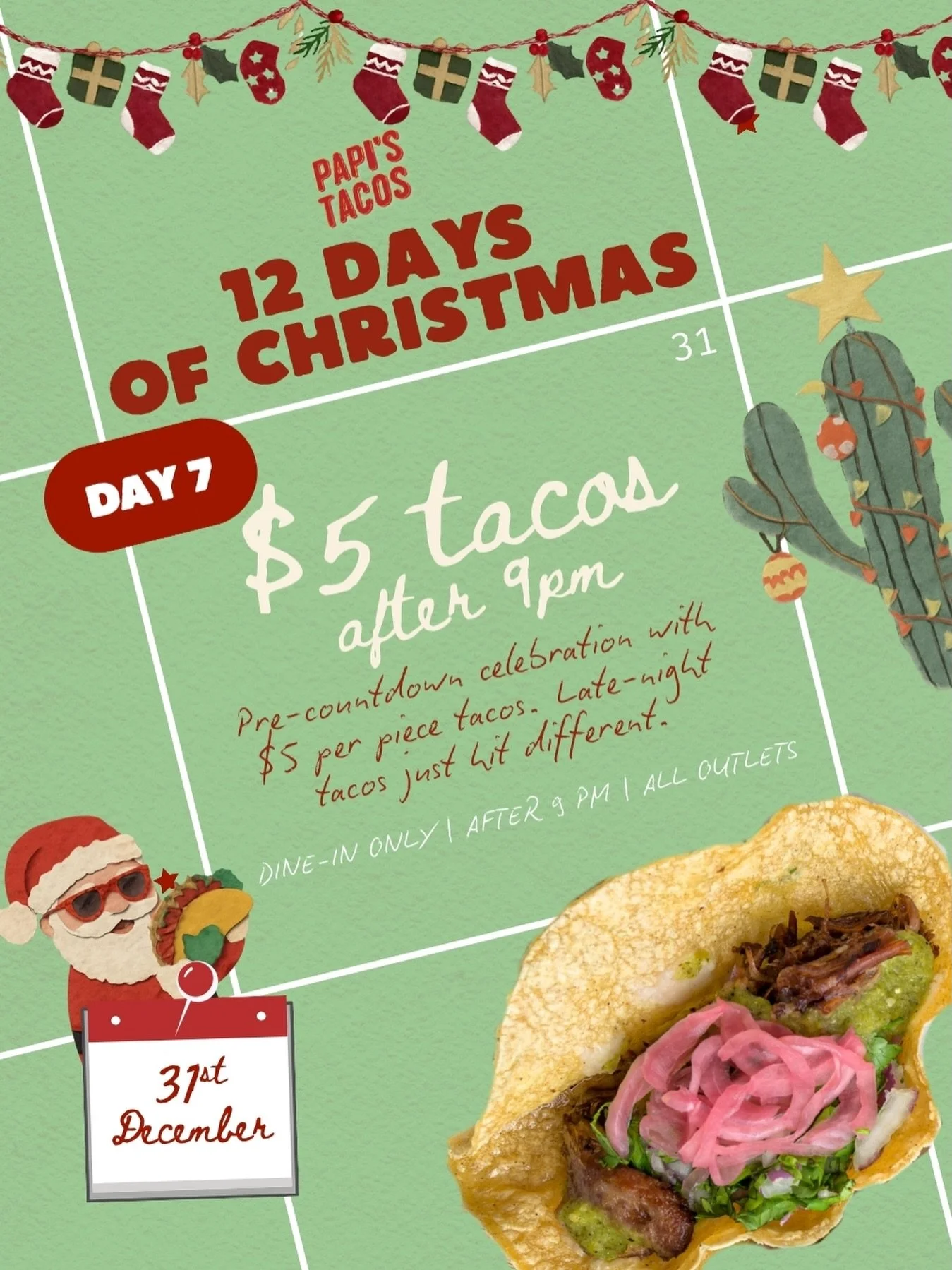 🌮 Day 7 of our 12 Days of Christmas = New Year&rsquo;s Eve tacos!

Swing by before your countdown parties and enjoy $5 tacos after 9PM &mdash; because celebrations are better when they start with tacos.

Late-night bites. Pre-party vibes.
📍Tomorrow