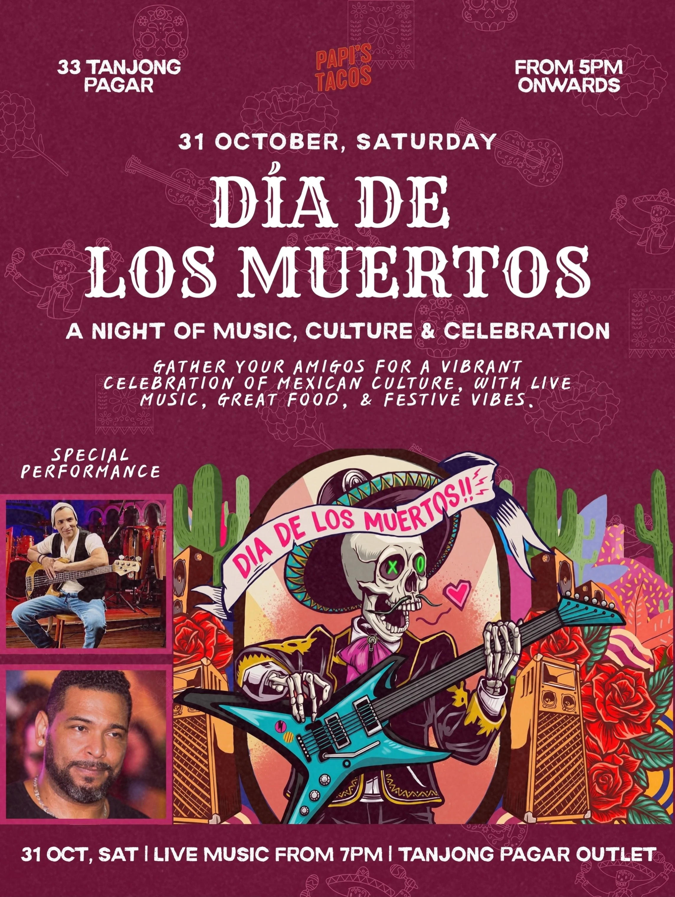💀🌺 Get ready for D&iacute;a de los Muertos at Papi&rsquo;s Tacos! 🎺🔥

We&rsquo;re bringing the fiesta to Tanjong Pagar with a night of Mexican culture, delicious tacos, festive vibes, and LIVE MUSIC featuring a special guests! 🎶💃 Gather your am