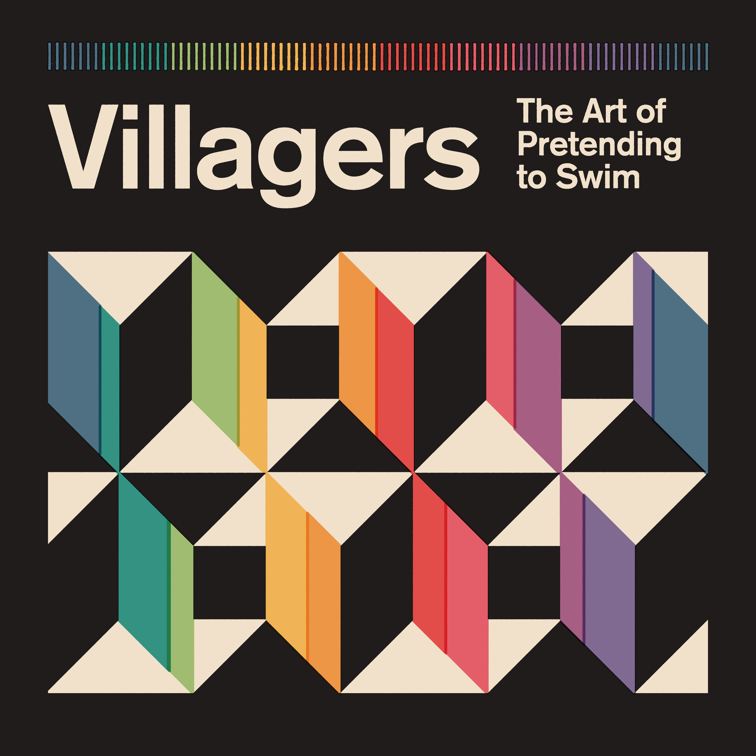 Villagers - THE ART OF PRETENDING TO SWIM.jpg