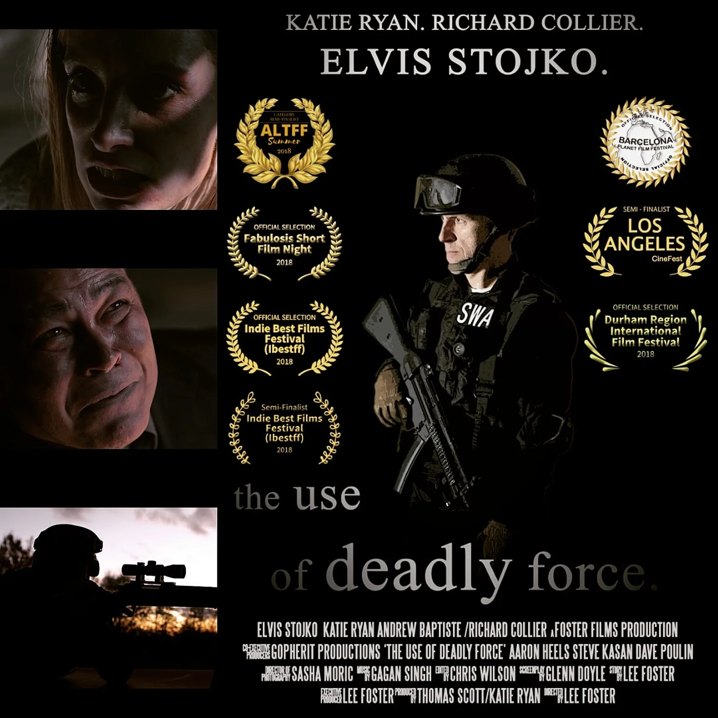 The Use of deadly Force 2017 foster films canada original soundtrack and score Nominated and Winner for Best Film 2018