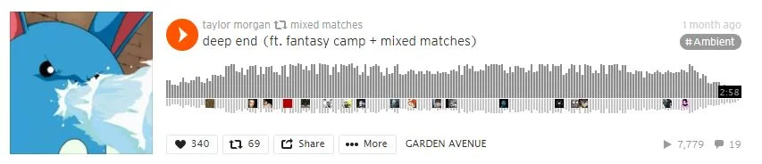 Above is a song by Taylor Morgan titled" “ Deep end ” featuring Fantasy Camp and Mixedmatches.