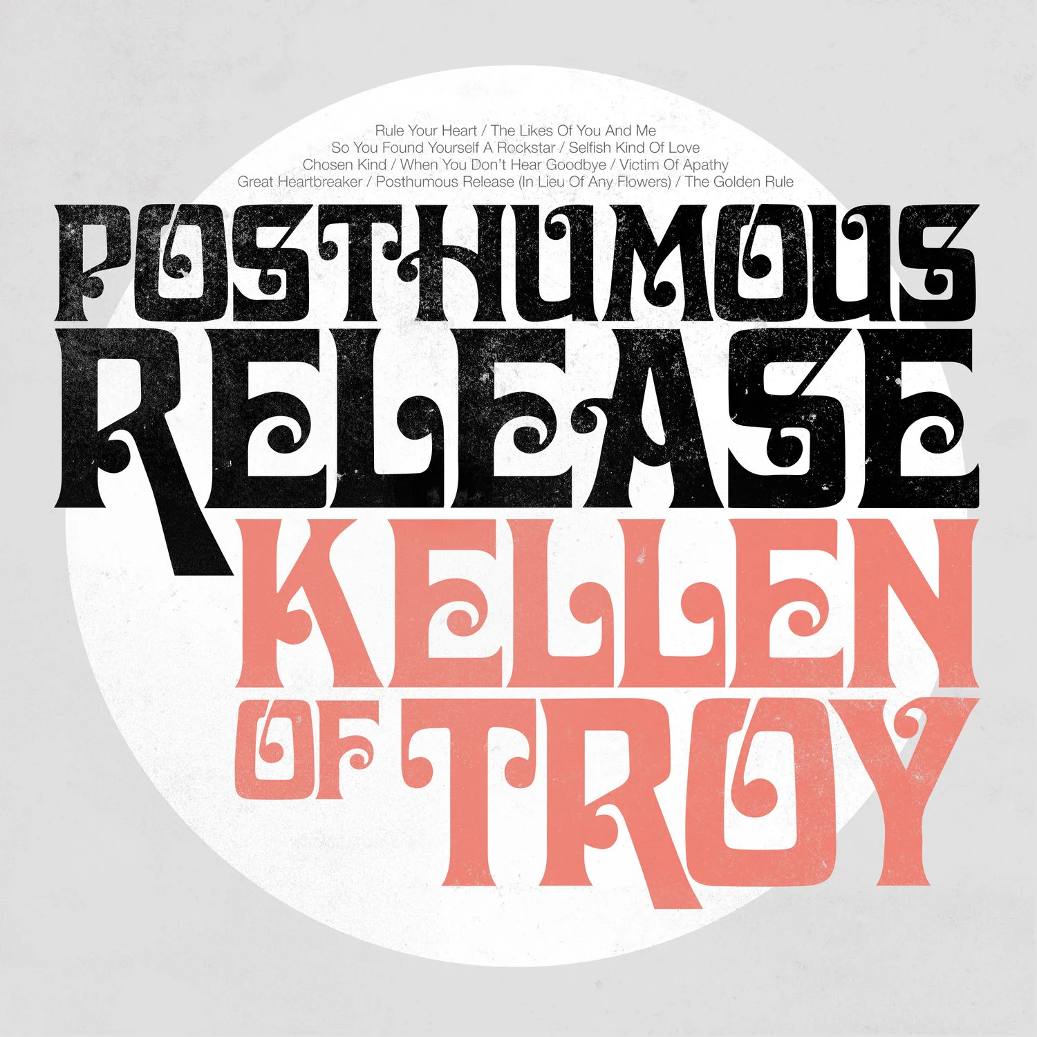 KellenofTroy_PosthumousRelease_Cover_3000pixels.jpg