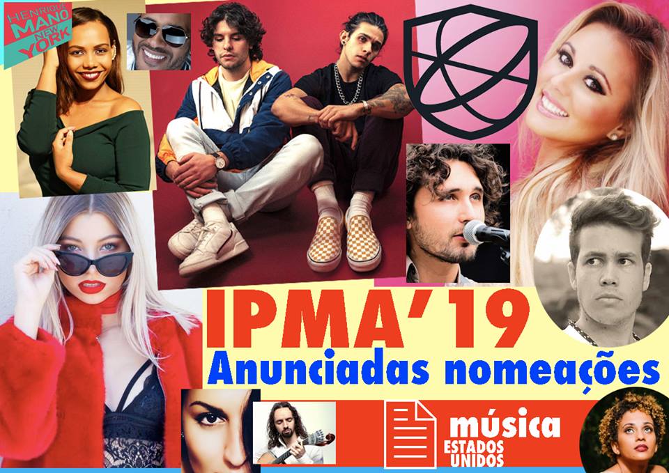 MAIS DE 30 ARTISTAS DE 7 PAÍSES ENTRE OS NOMEADOS AOS IPMA DE 2019