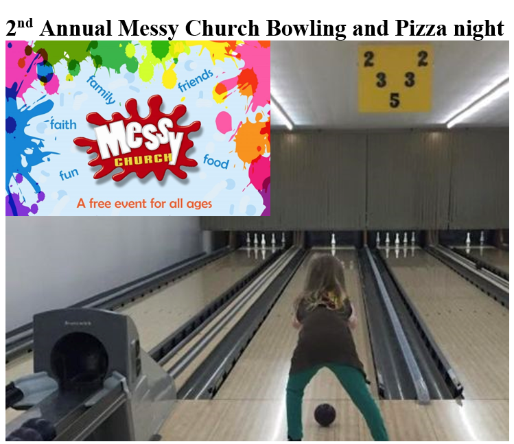 2nd Annual Messy Church Bowling and Pizza Night