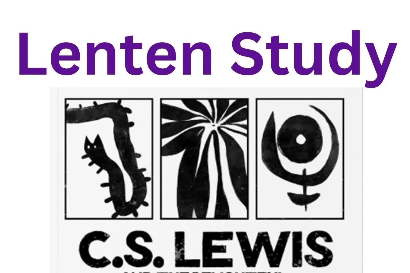 C.S. Lewis and The Delightful, Diabolical, Daring of Lent.