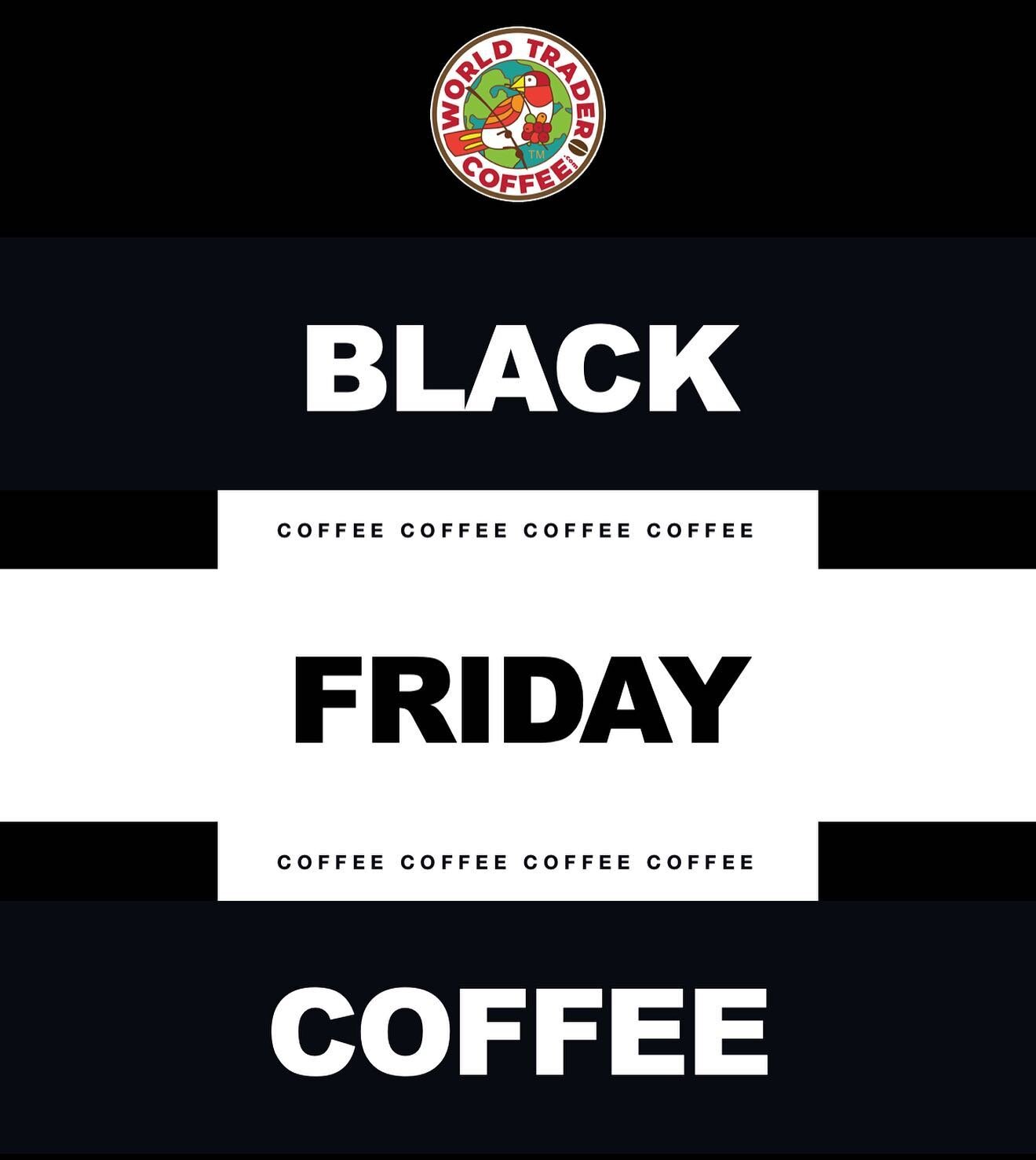 Starting TOMORROW MORNING&hellip;#blackfriday #deals (Use &ldquo;FRIDAYCOFFEE&rdquo; for 15% OFF)