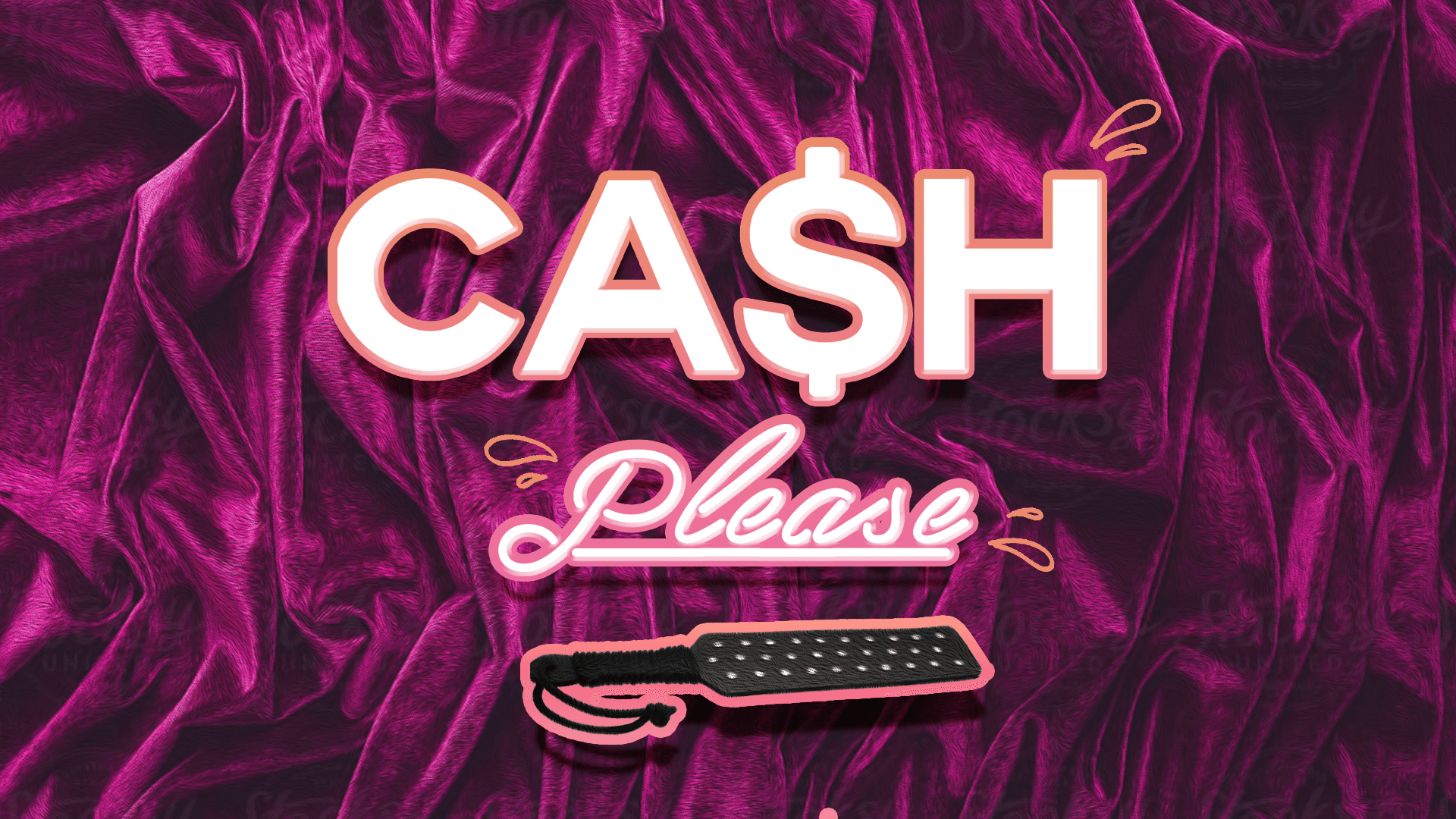 CASH please