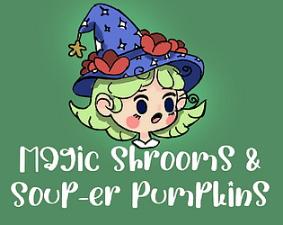 Magic Shrooms &amp; Soup-er Pumpkins
