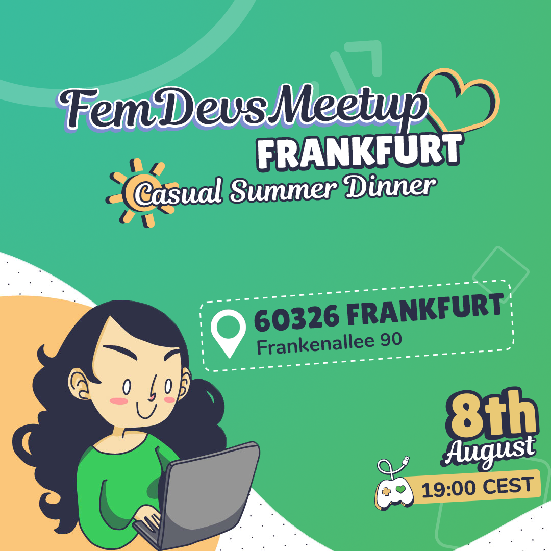 FemDevsMeetup Frankfurt - Casual Summer Dinner