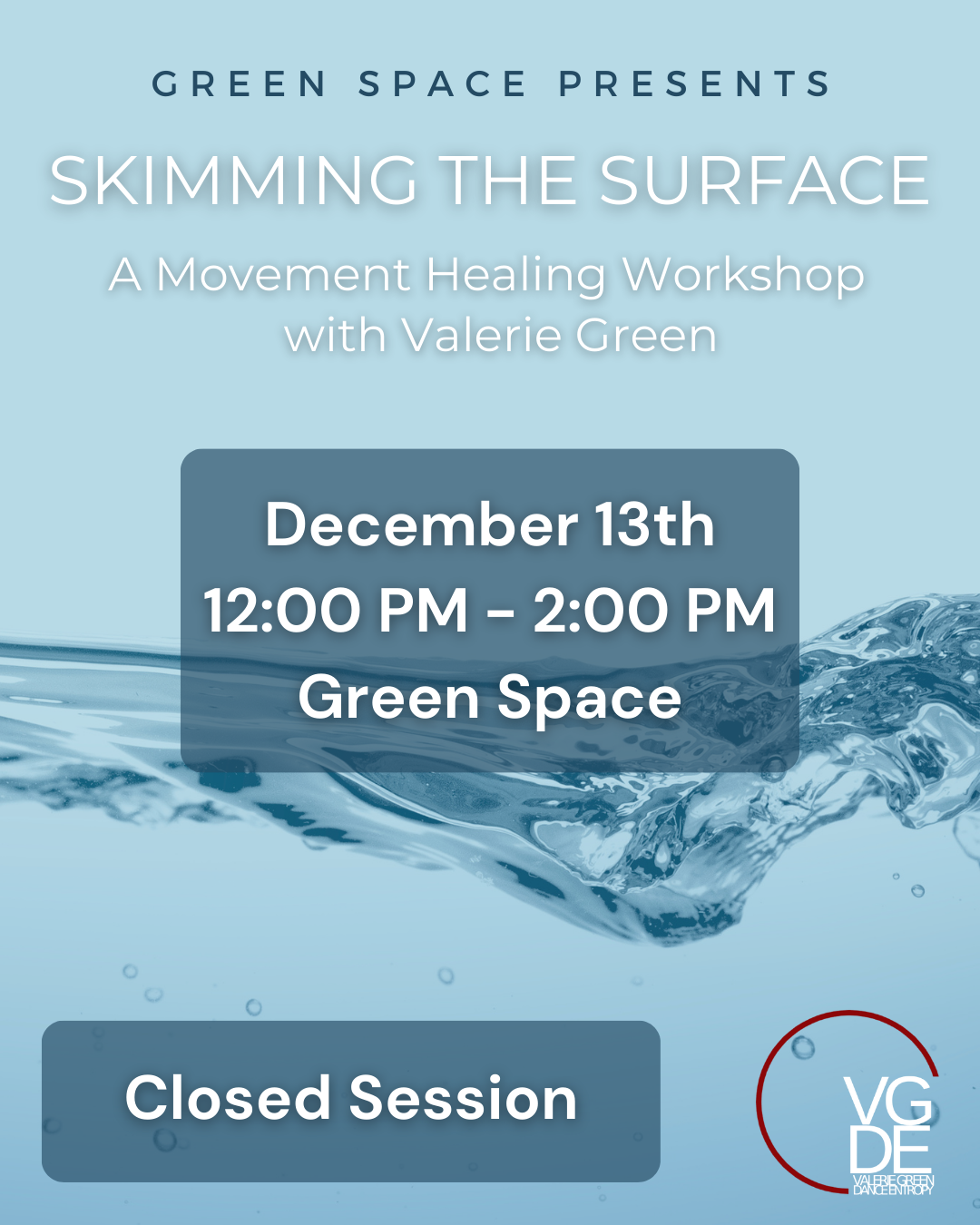 Skimming the Surface: Movement Healing Workshop (CLOSED SESSION)