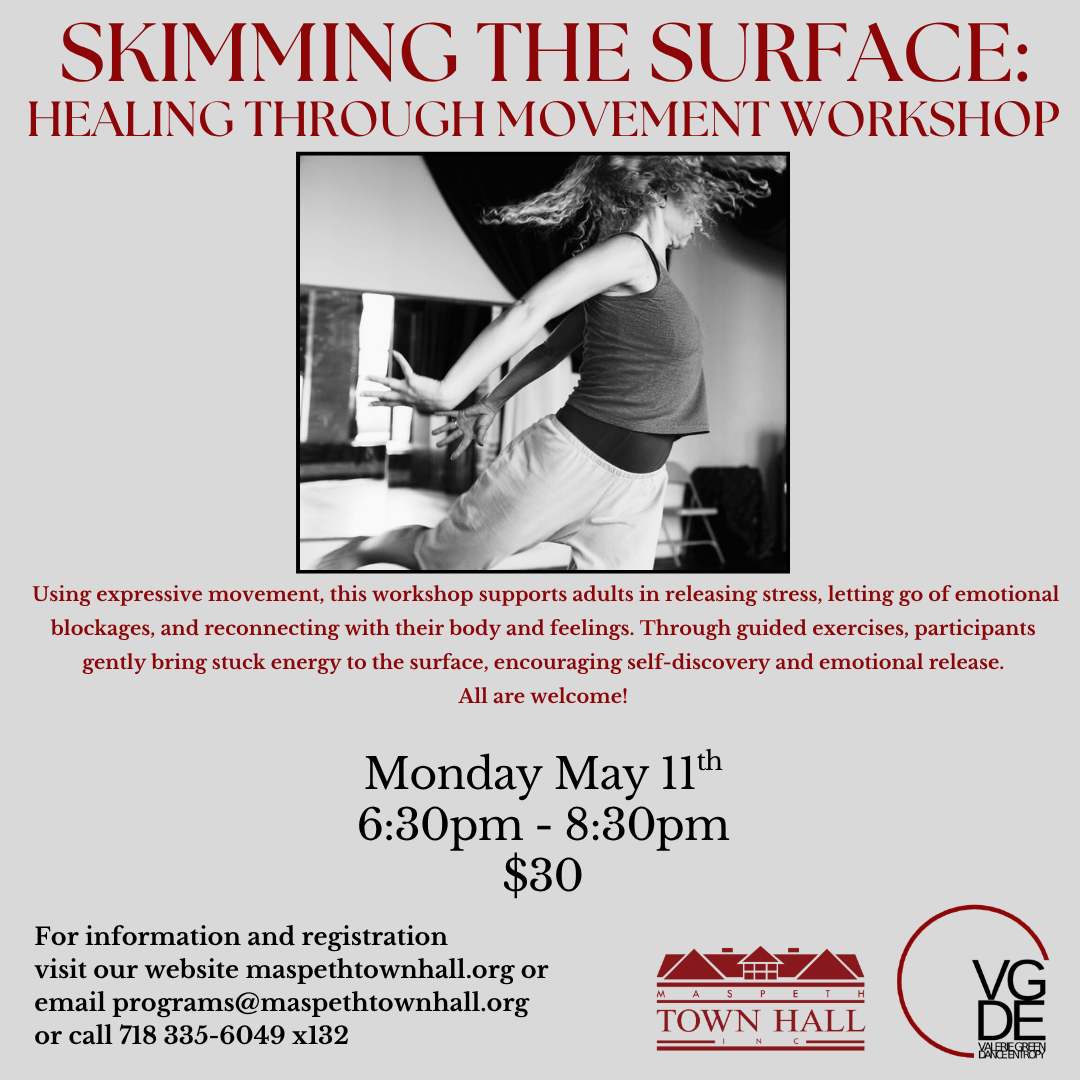 Skimming the Surface: Movement Healing Workshop at Maspeth Town Hall