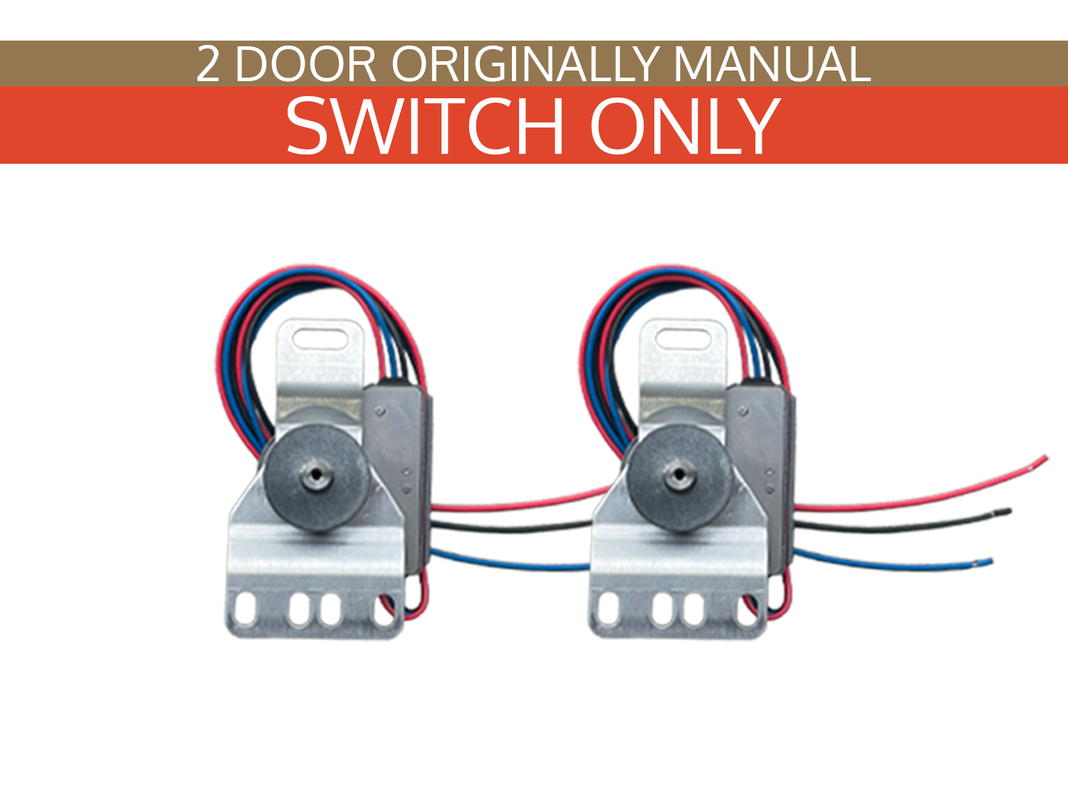 2 door manual switch only.png