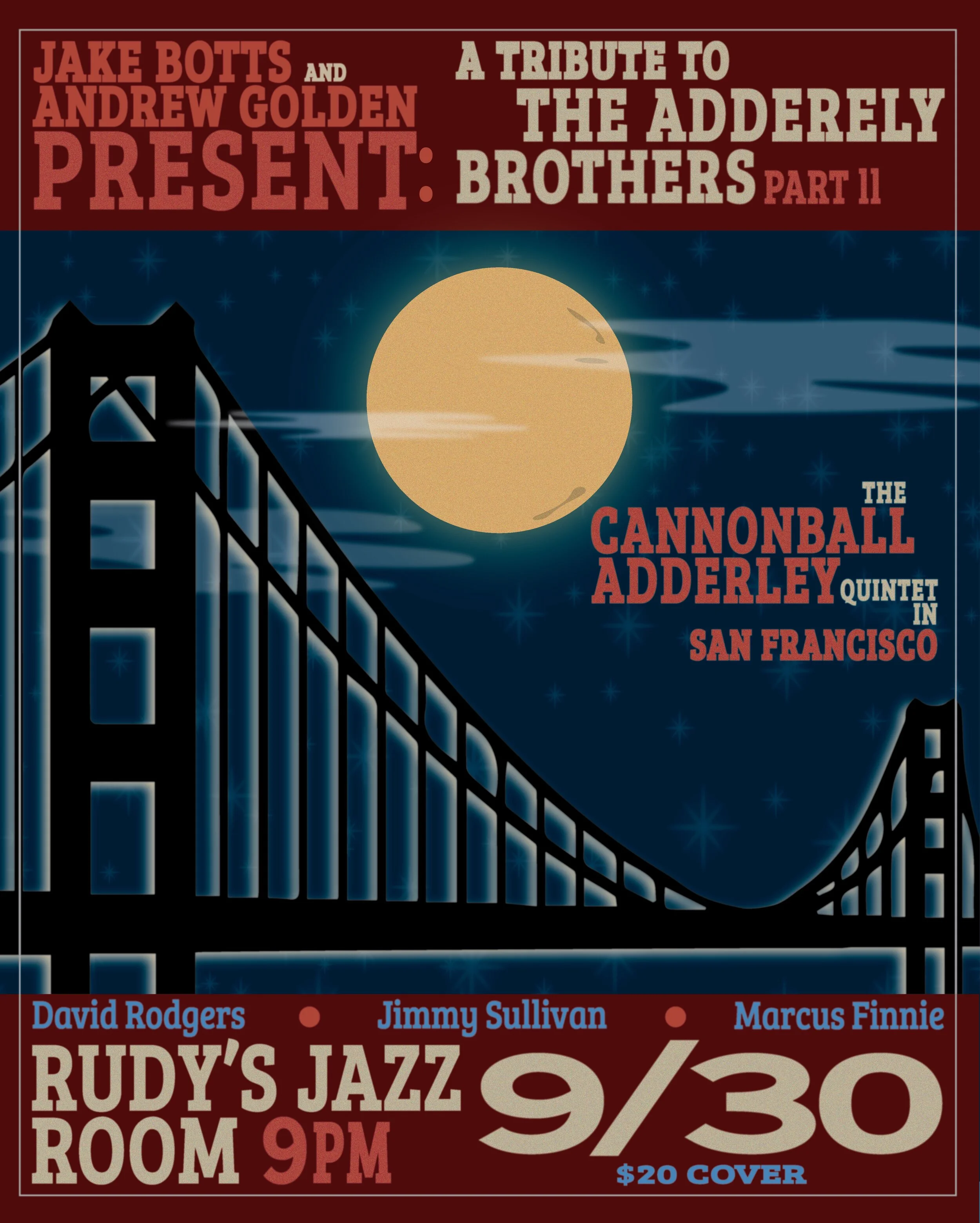 Andrew Golden and Jake Botts Present: Tribute to the Adderley Brothers PART II