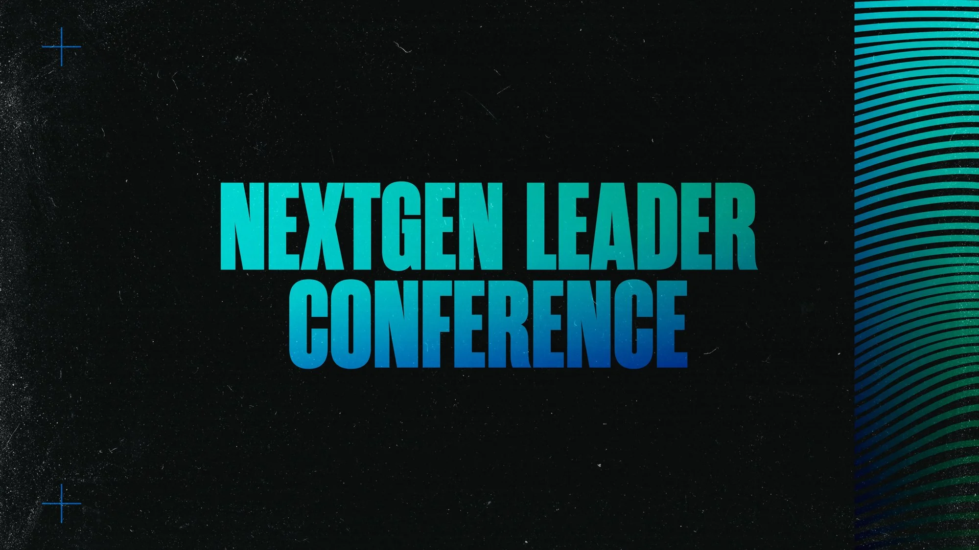 NextGen Leader Conference