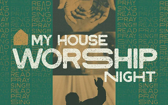 my-house-worship-night-536x336.jpg