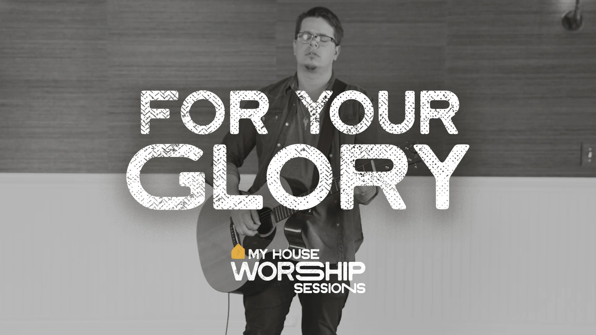 For Your Glory