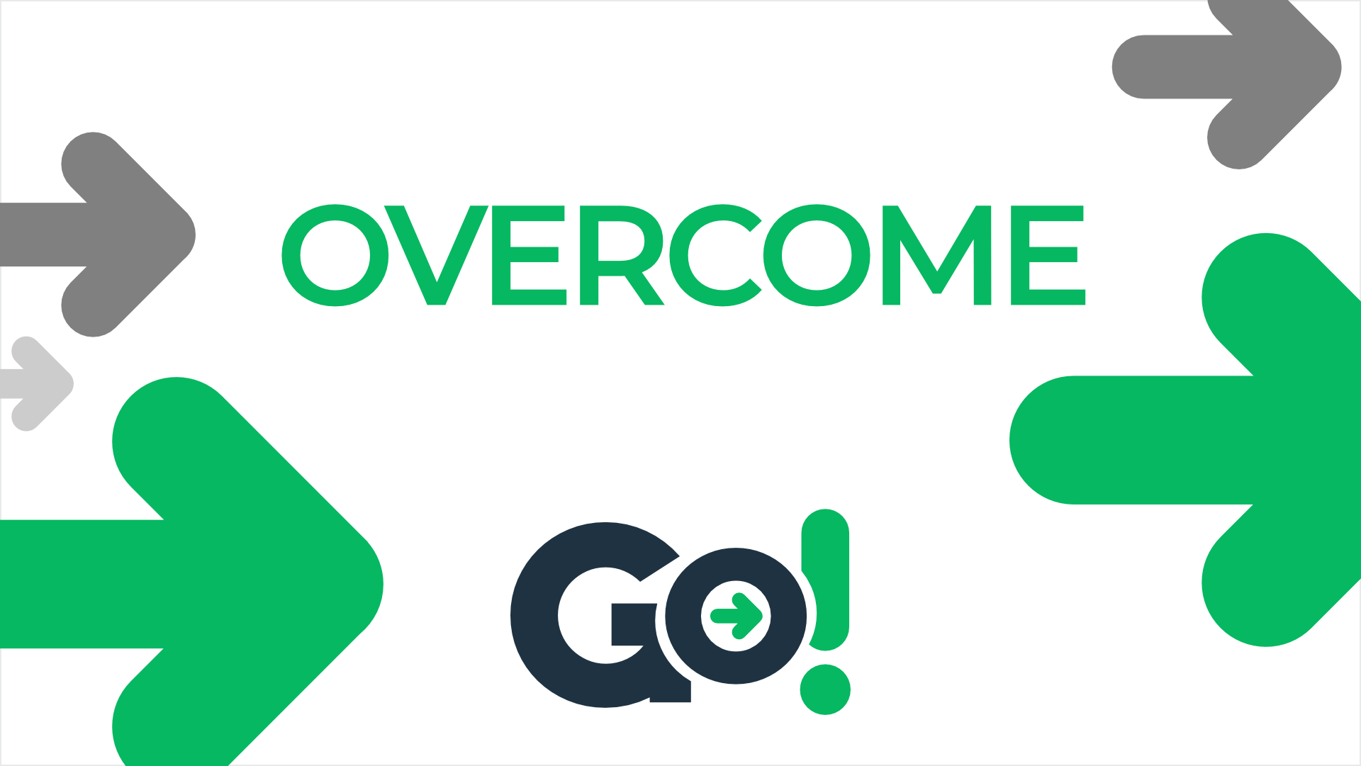 Overcome