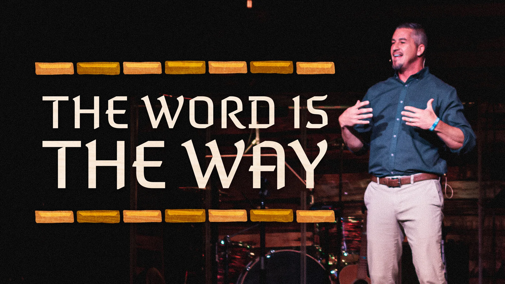 The Word is the Way