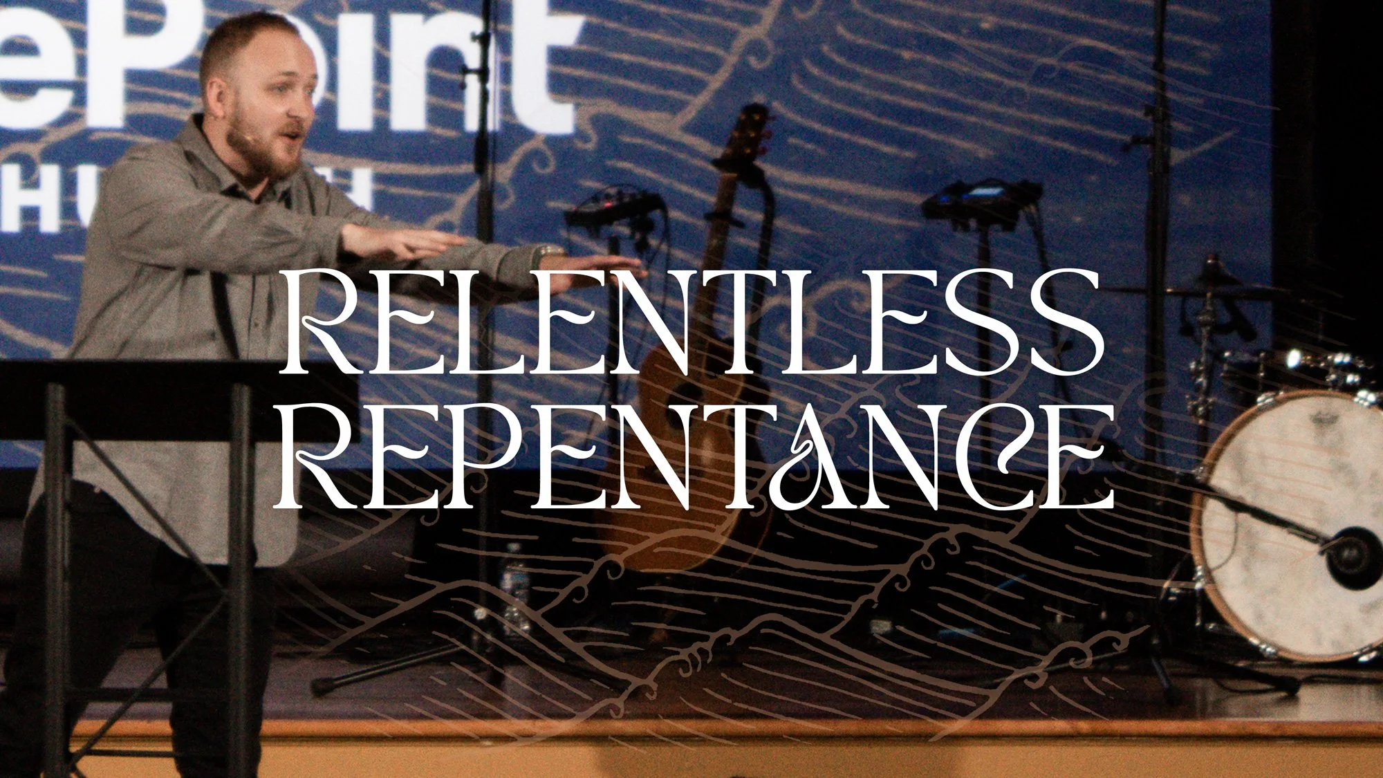 Relentless Repentance