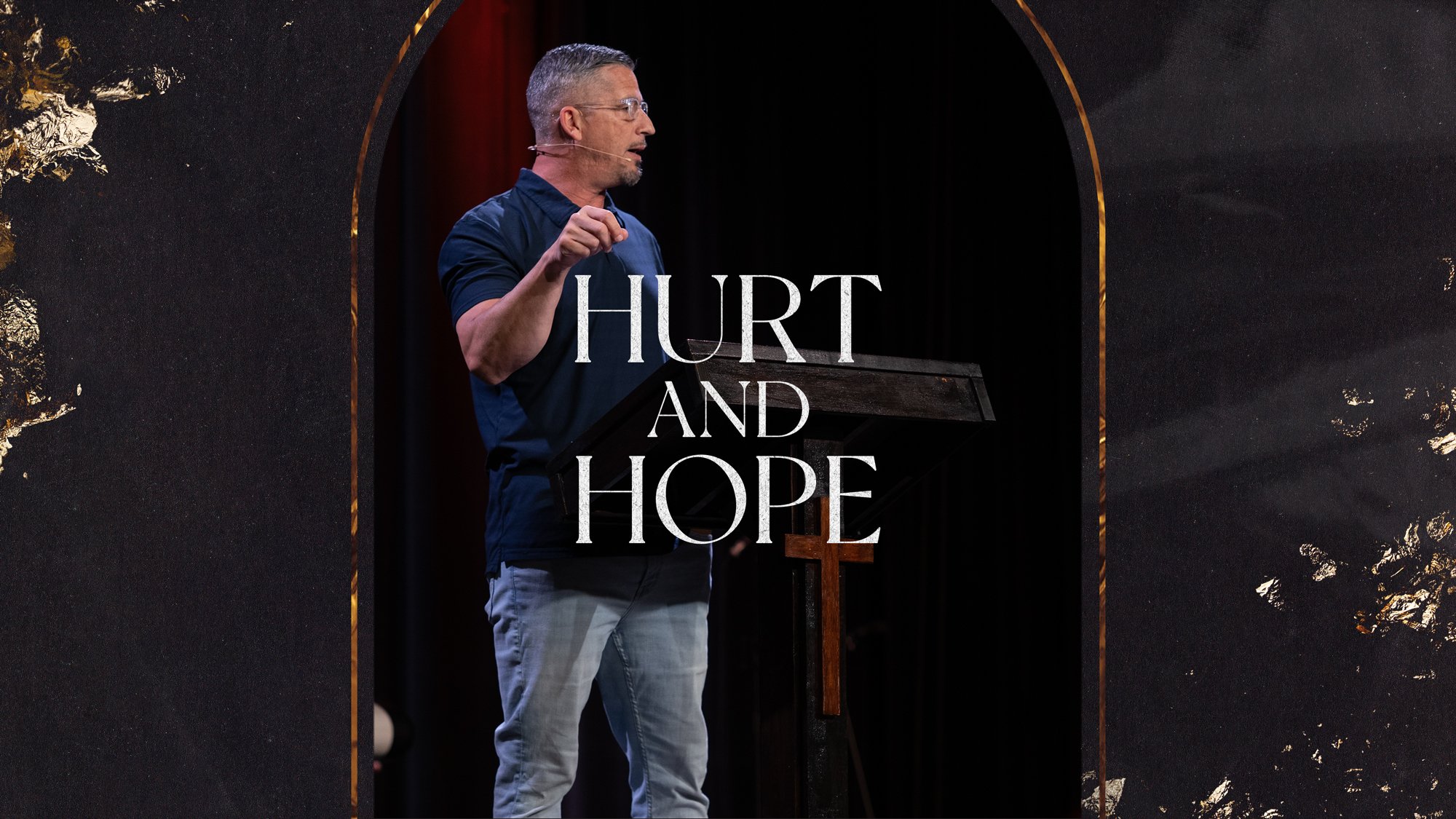 Hurt &amp; Hope