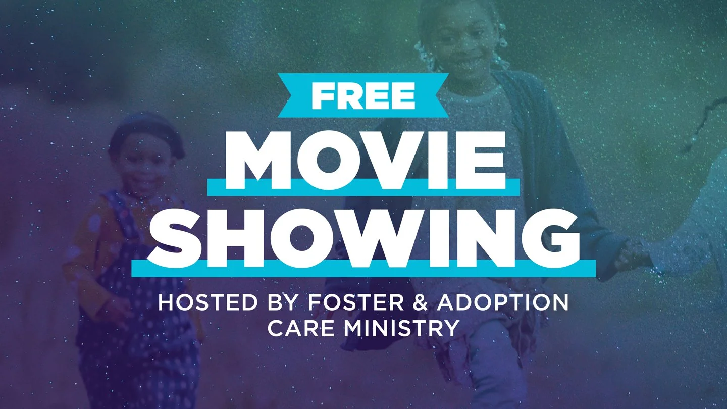 Free Movie Night - Hosted by Foster & Adoption Care Ministry