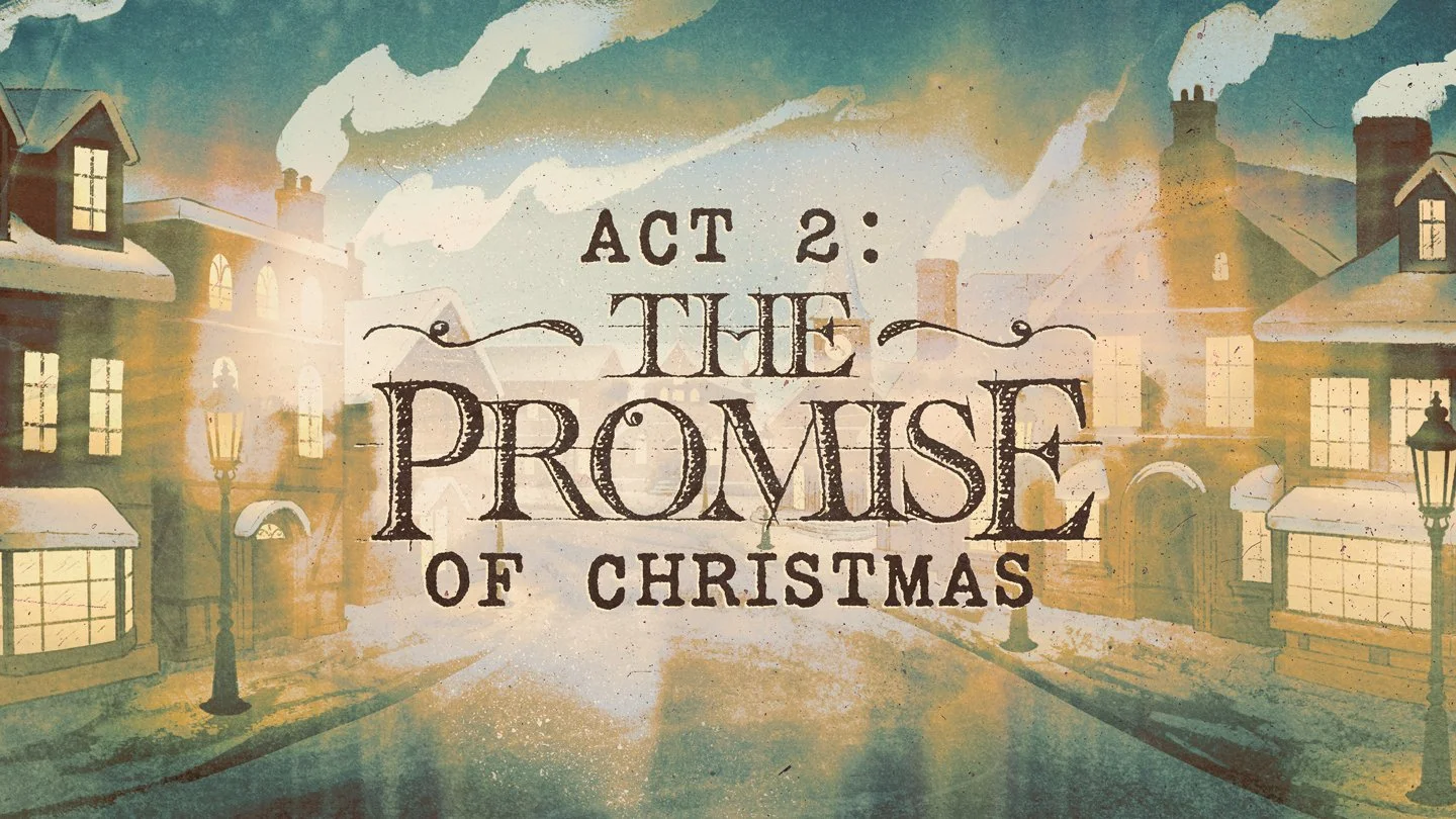 Act 2: The Promise