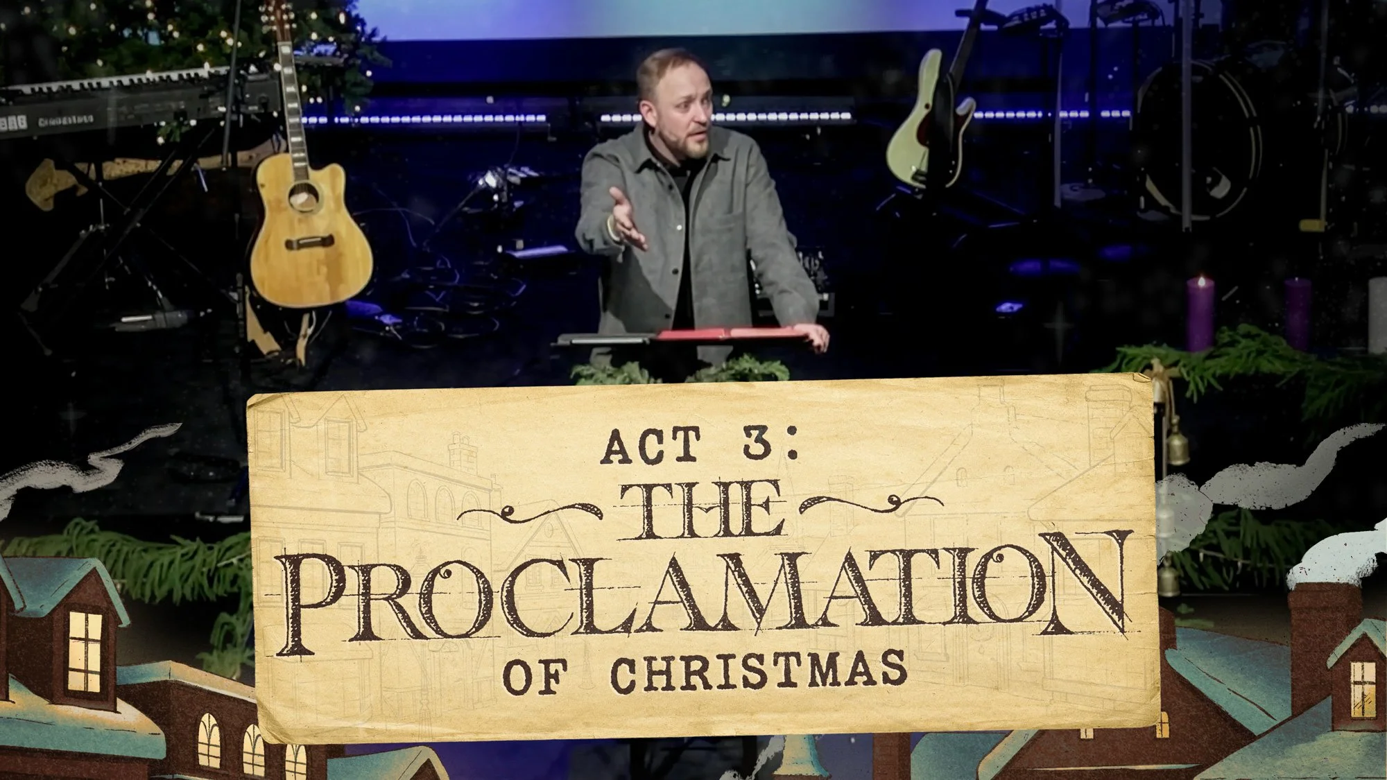 Act 3: The Proclamation