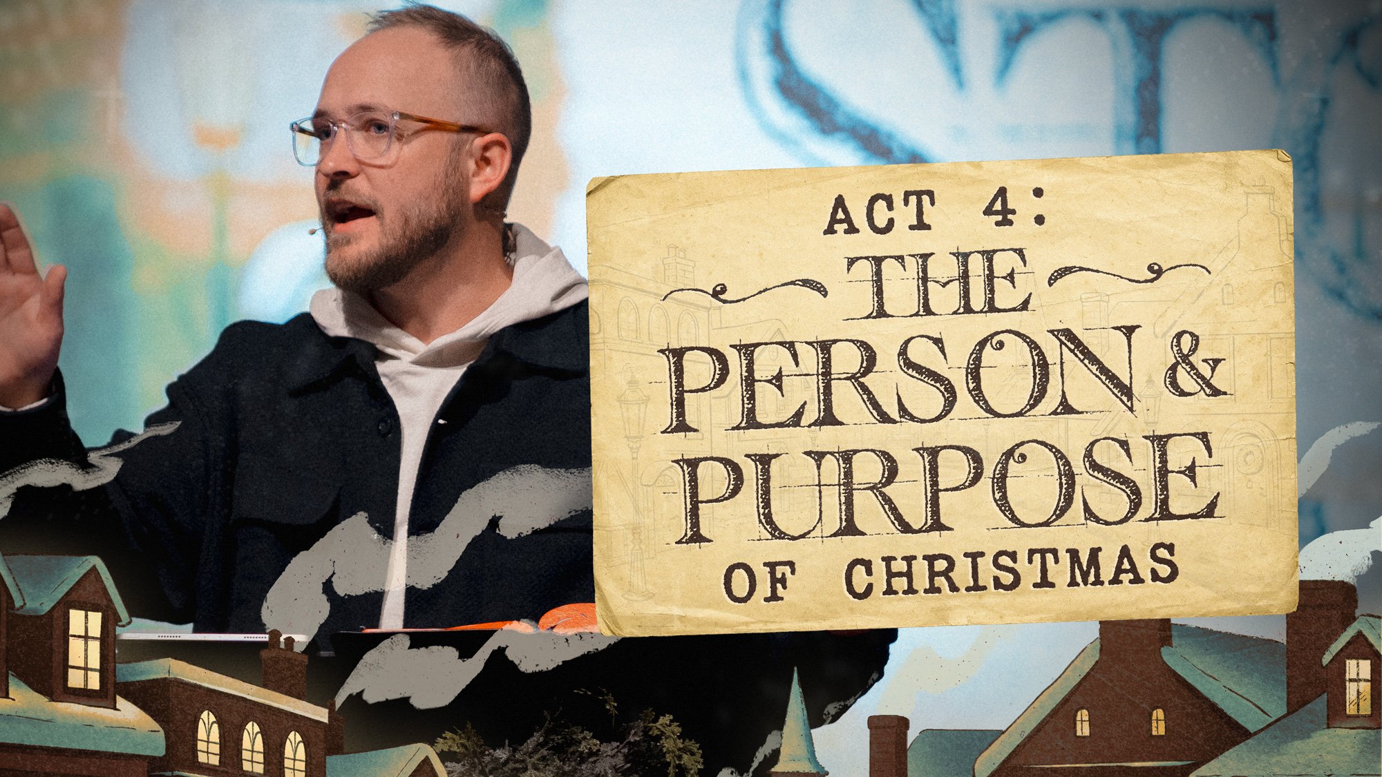 Act 4: The Person And Purpose