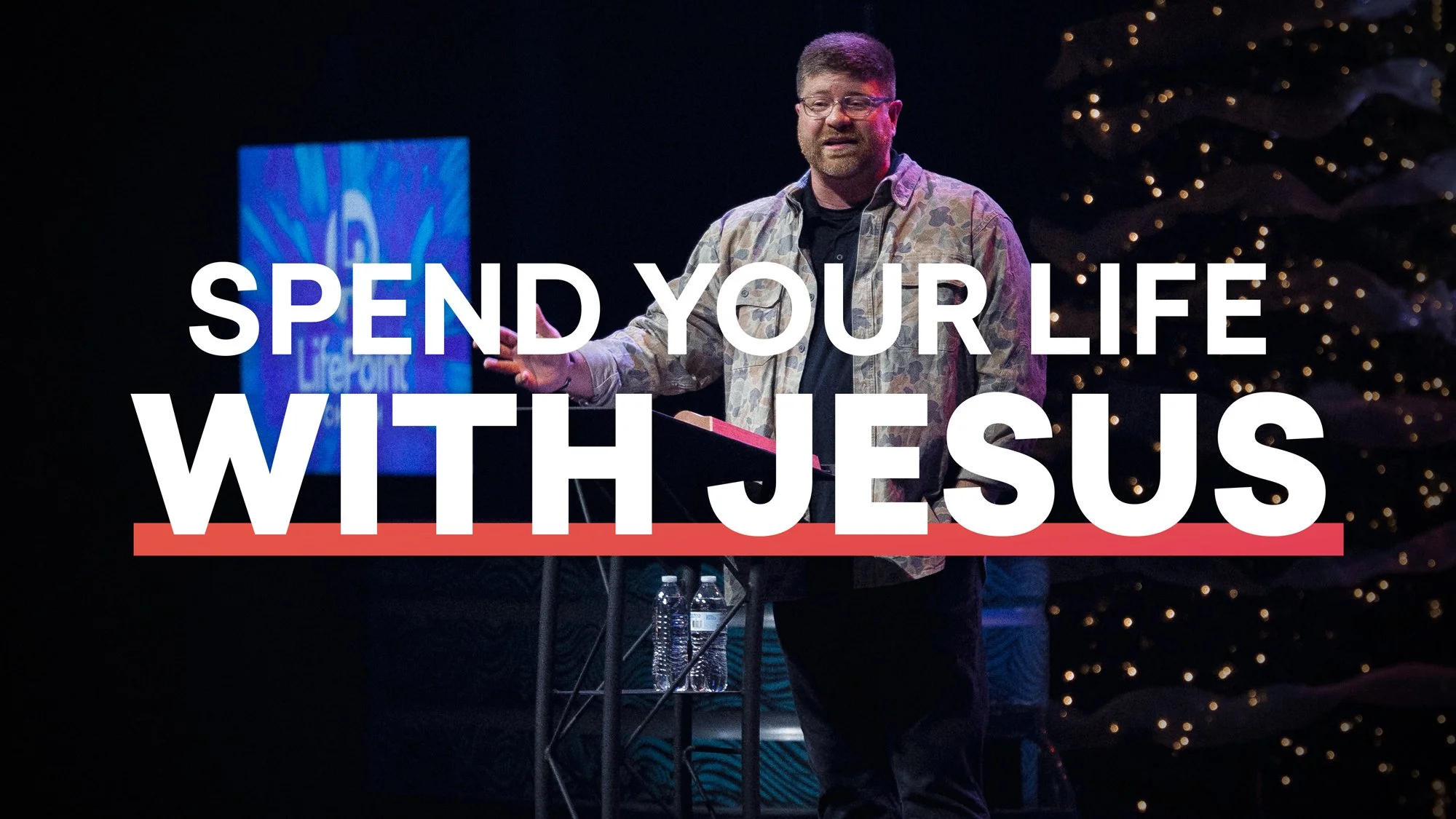 Spend Your Life With Jesus