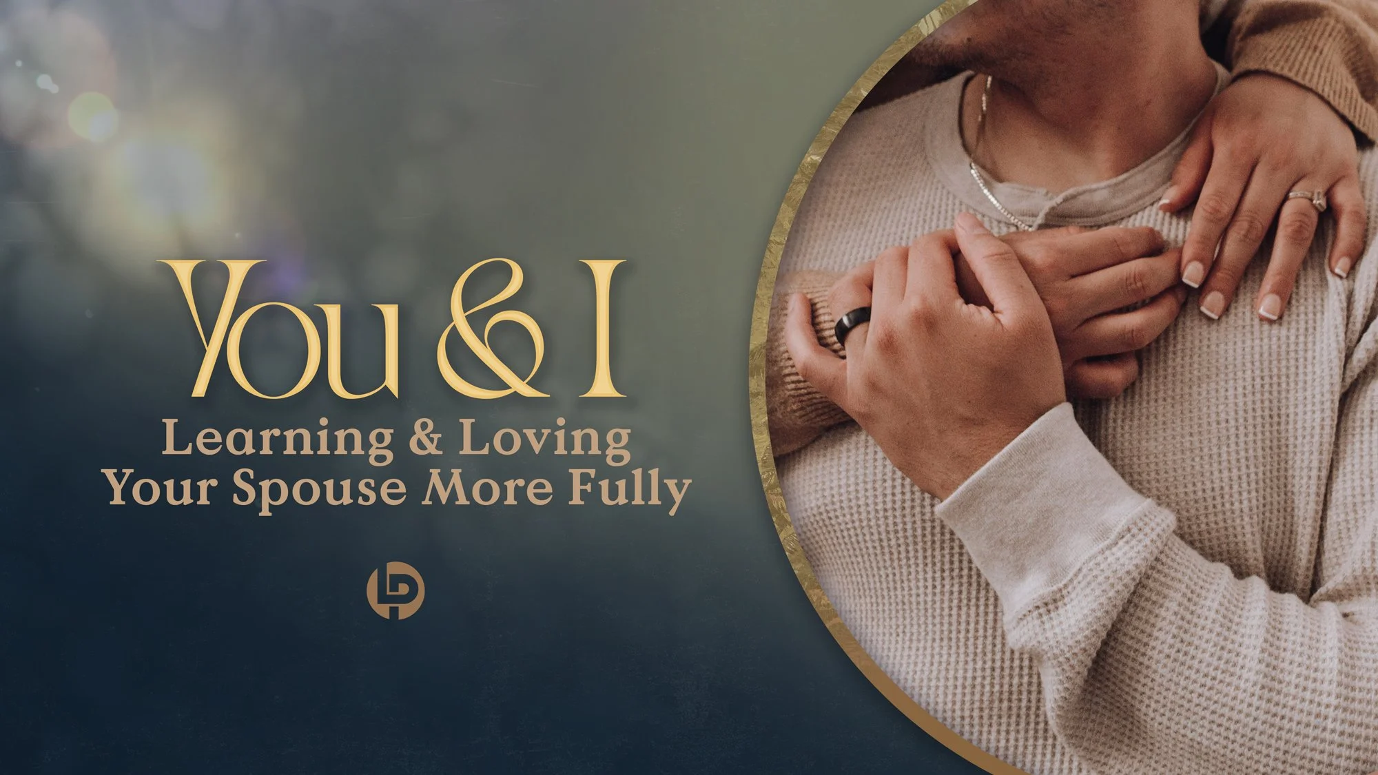 You &amp; I – Marriage Ministry Event