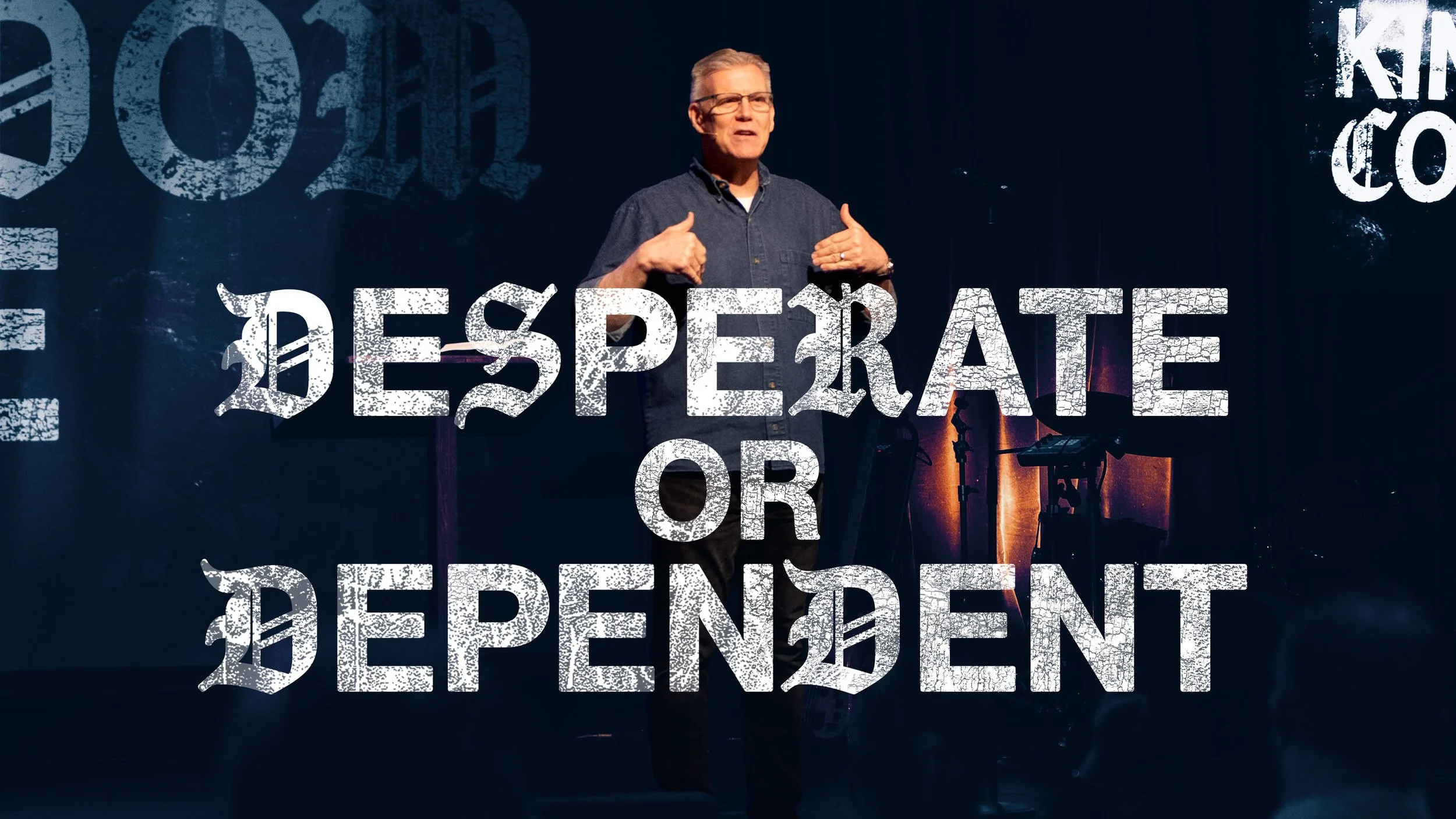 Desperate or Dependent