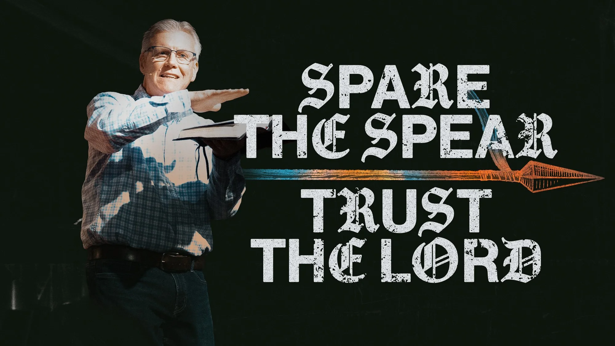 Deja la lanza/Confía en el Señor | Kingdom Come, vol. 3, semana 3