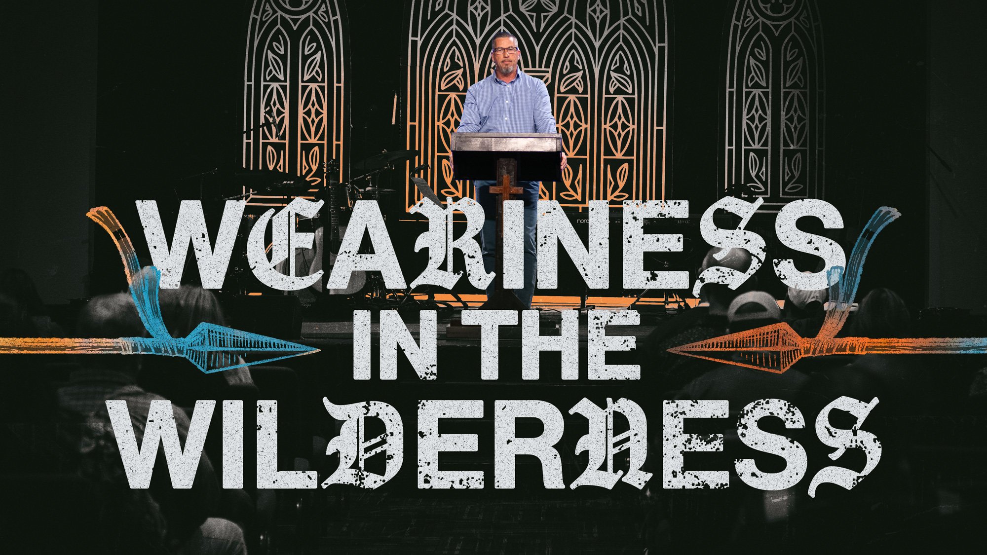 Weariness in the Wilderness