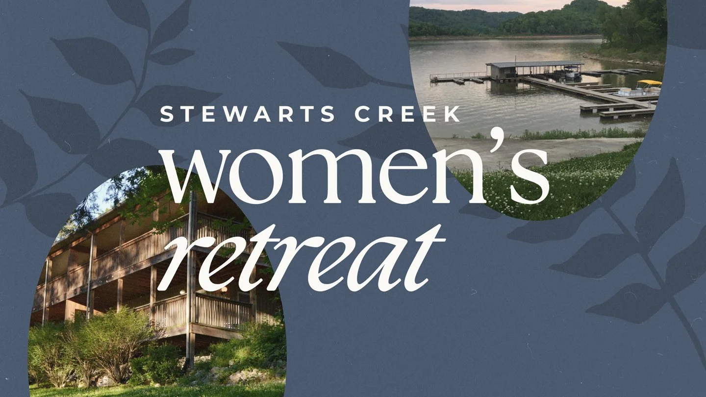 Women’s Retreat [Stewarts Creek]