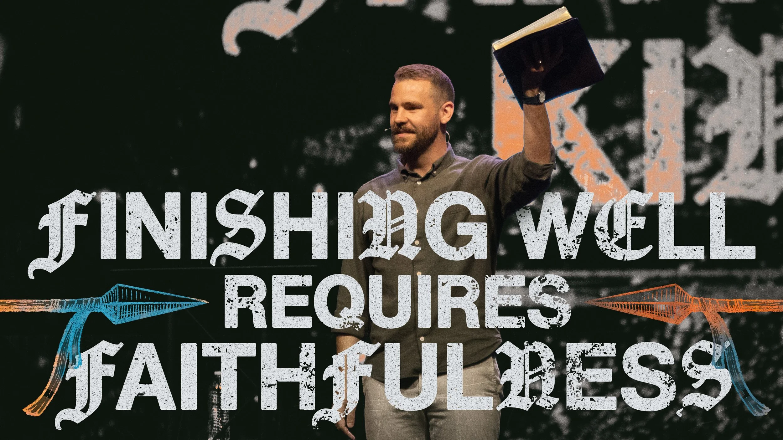 Finishing Well Requires Faithfulness