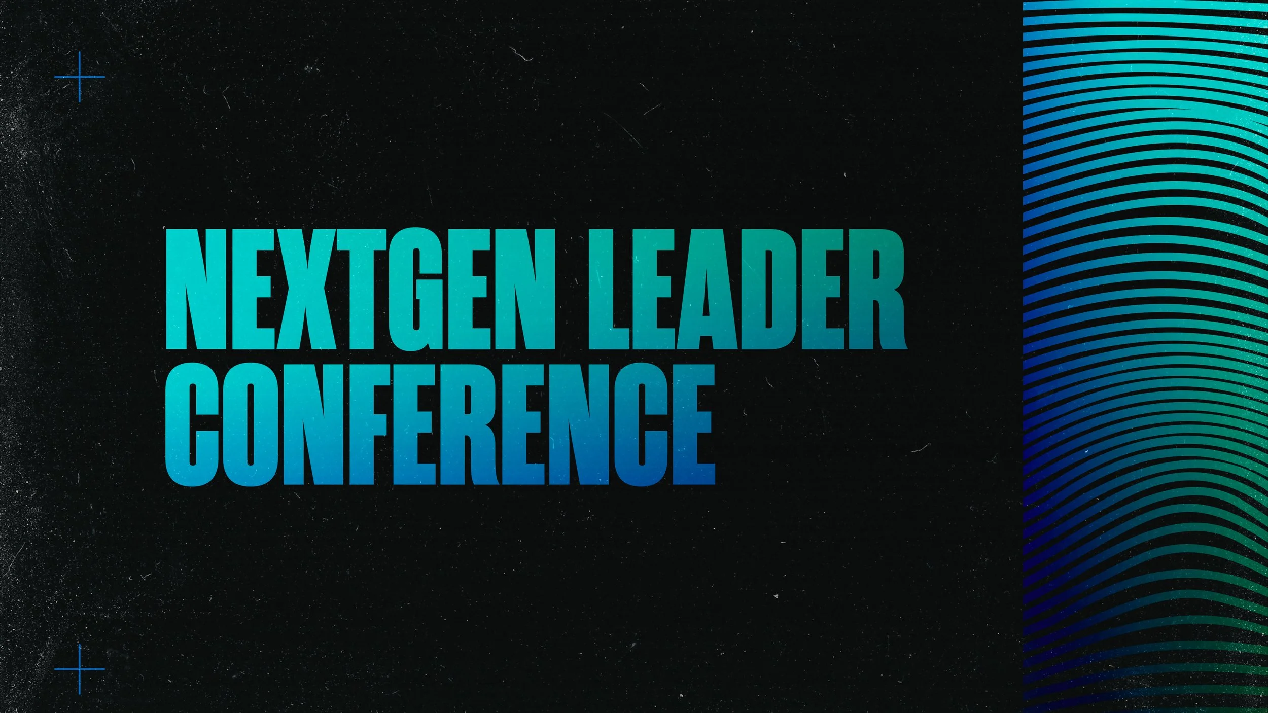 2026 NextGen Leader Conference