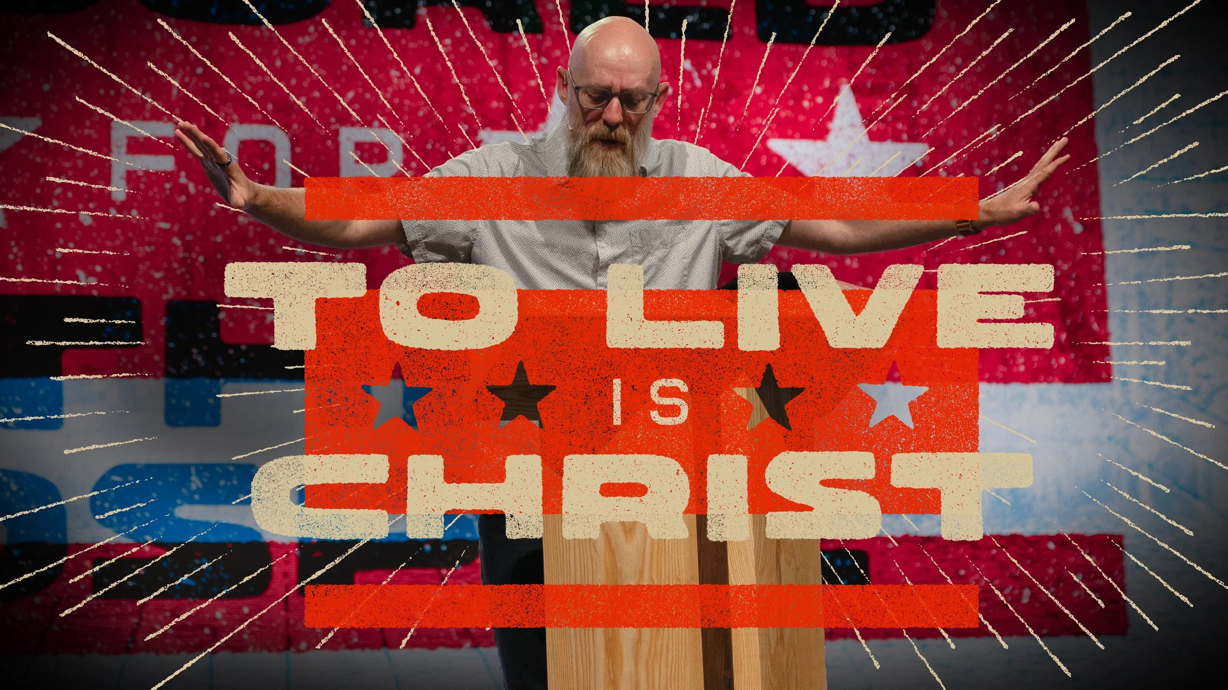 To Live is Christ
