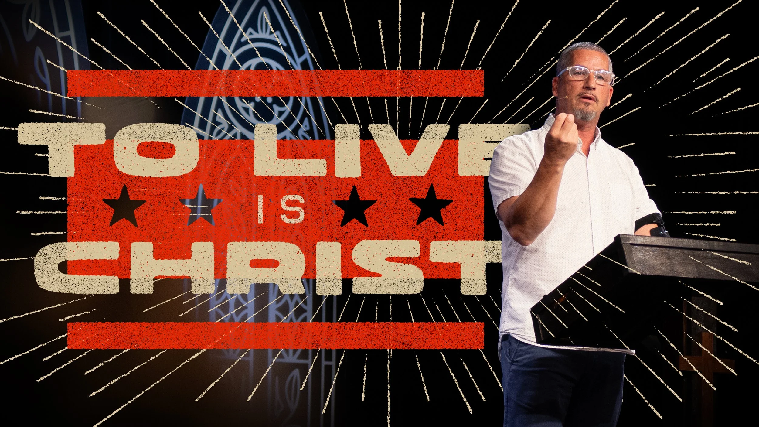 To Live is Christ
