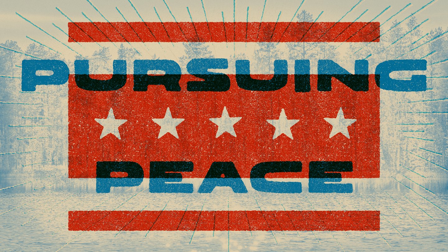 Pursuing Peace