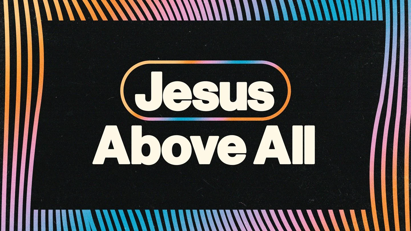 Jesús por encima de todo