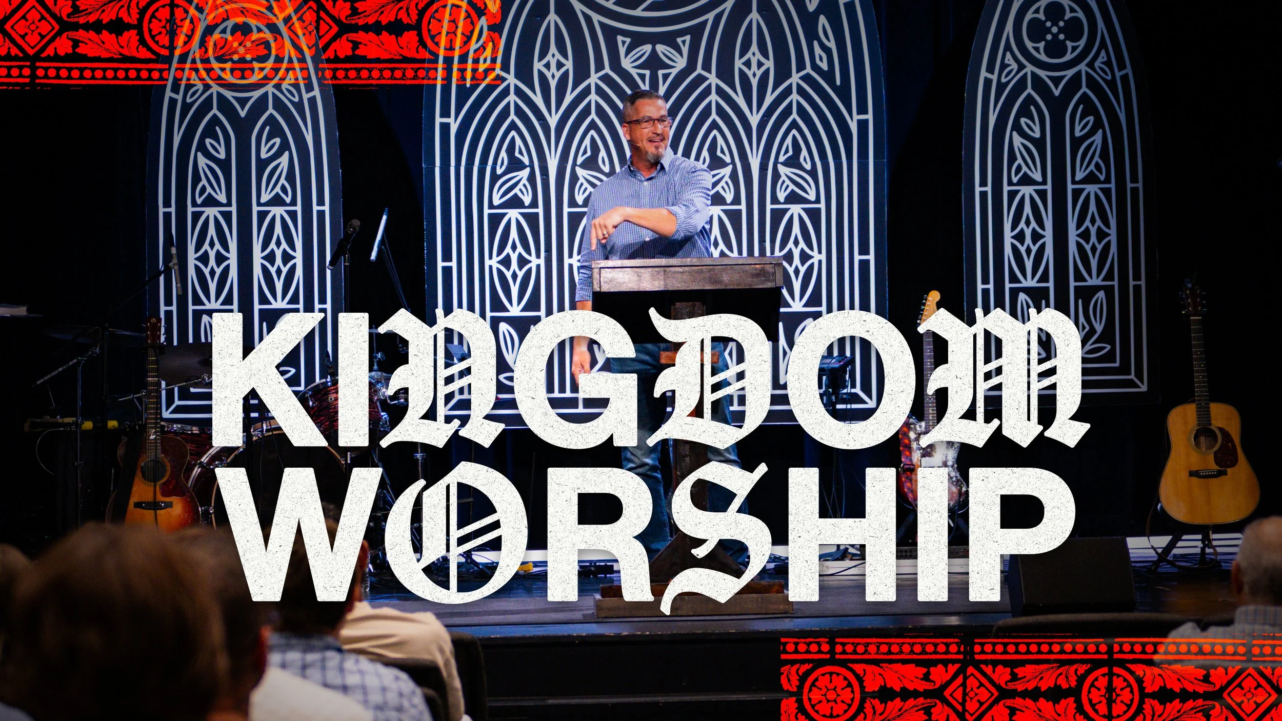 Kingdom Worship