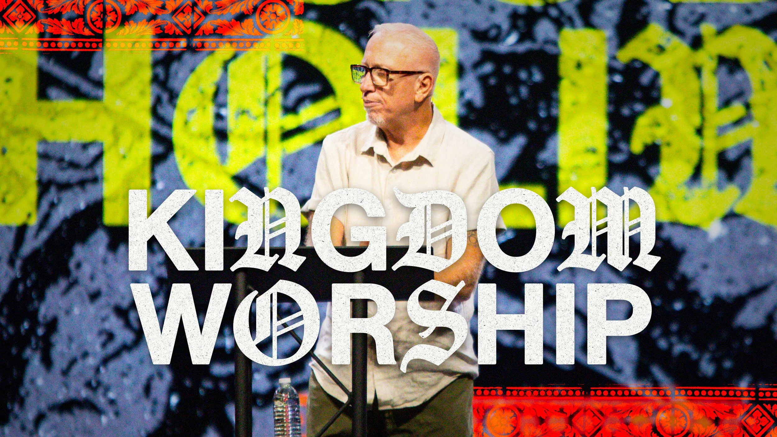 Kingdom Worship